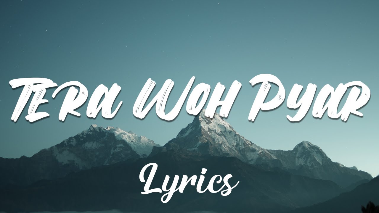 Tera Woh Pyar Song Lyrics | Momina Mustehsan & Asim Azhar | ❤️ 🎼🎤