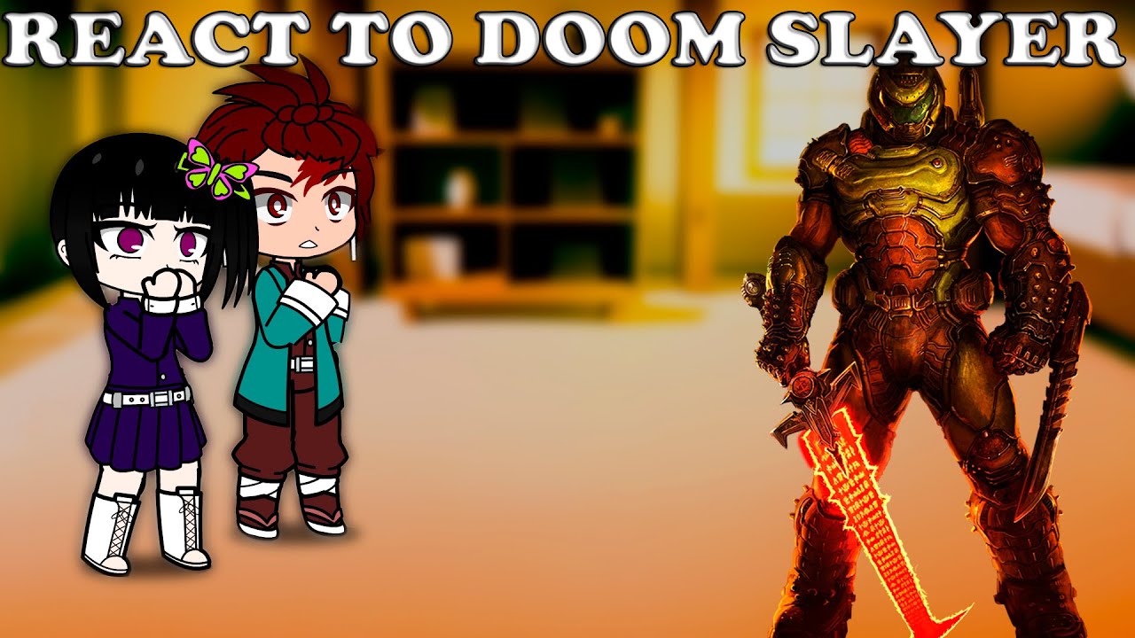 Demon Slayer react to Doom Slayer || (Eng/Rus)