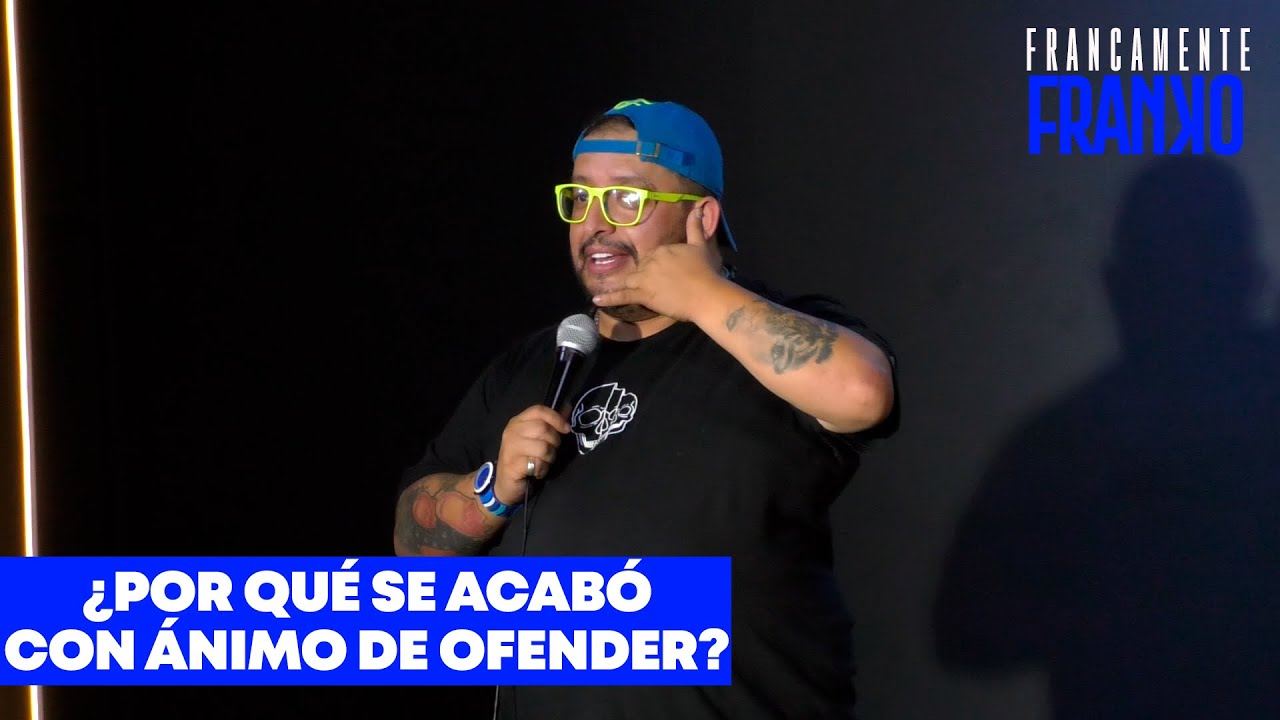 Francamente Franko: ¿Por qué se acabó con ánimo de ofender?