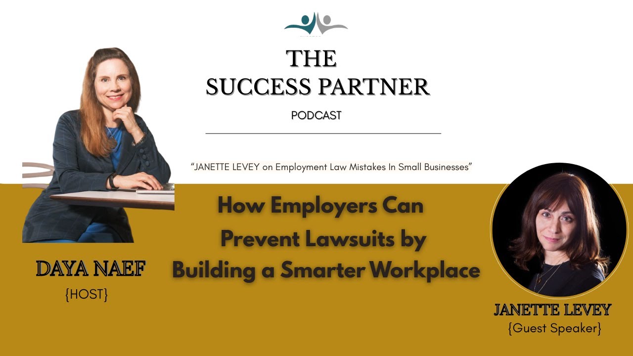 How Employers can prevent Lawsuits with Smarter Workplace | Janette Levey | TSP Podcast