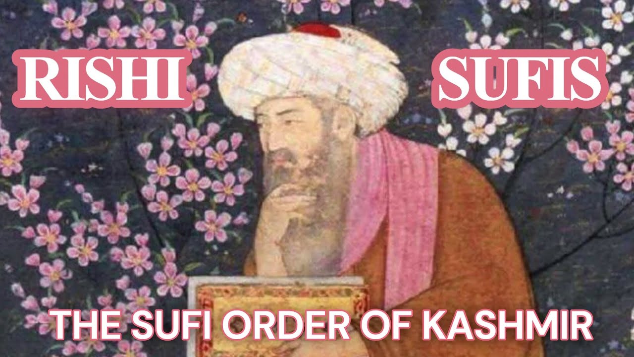 Rishi Sufi Order - The Sufi Order of Kashmir