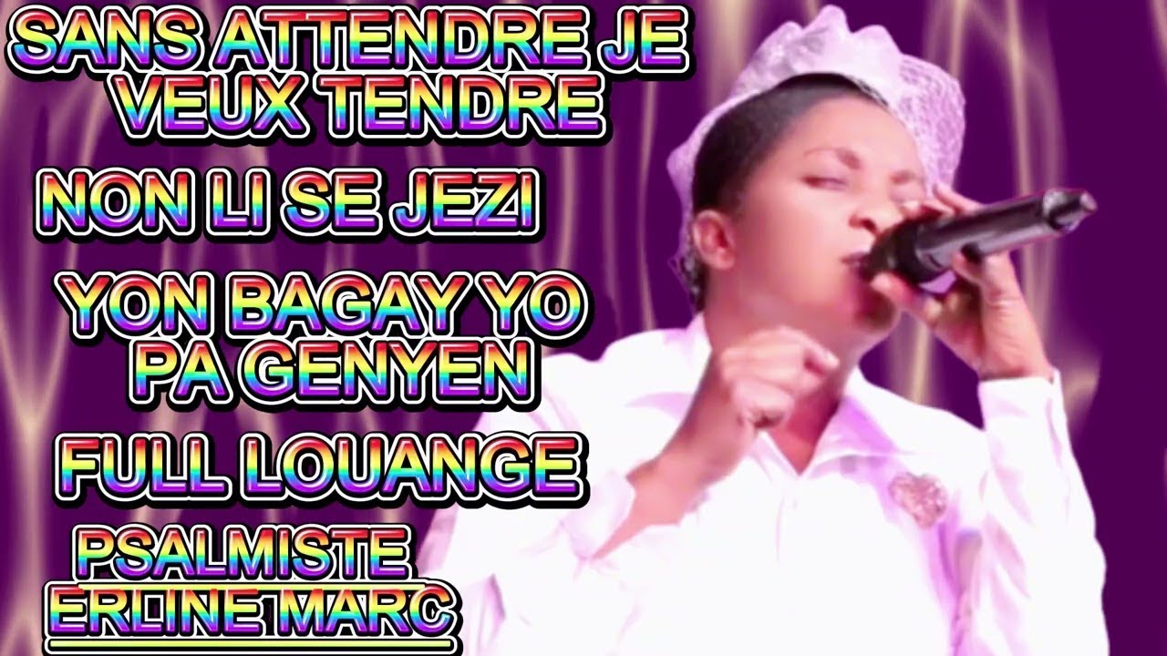 Sans Attendre, Je Veux T’entendre 🙏| Louange KONPA — Psalmiste Erline Marc ✝️ Haitian Worship 2026
