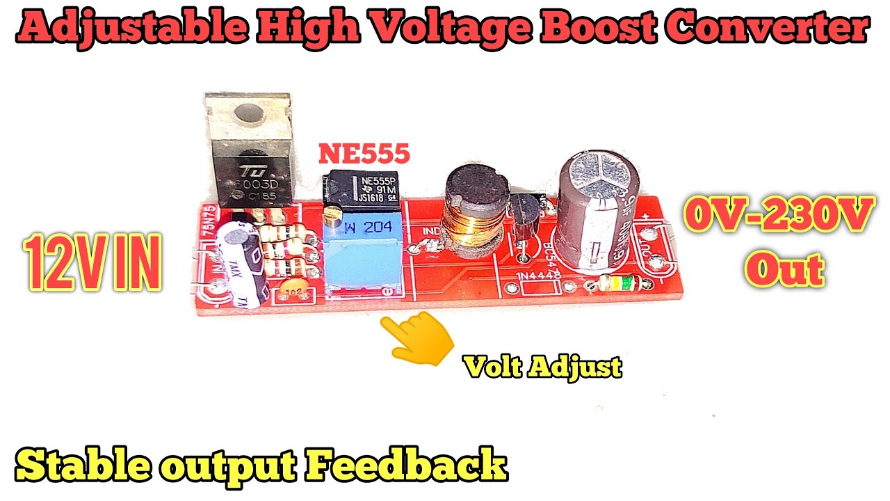0V to 230V Adjustable High voltage boost converter | NE555 Timer Feedback