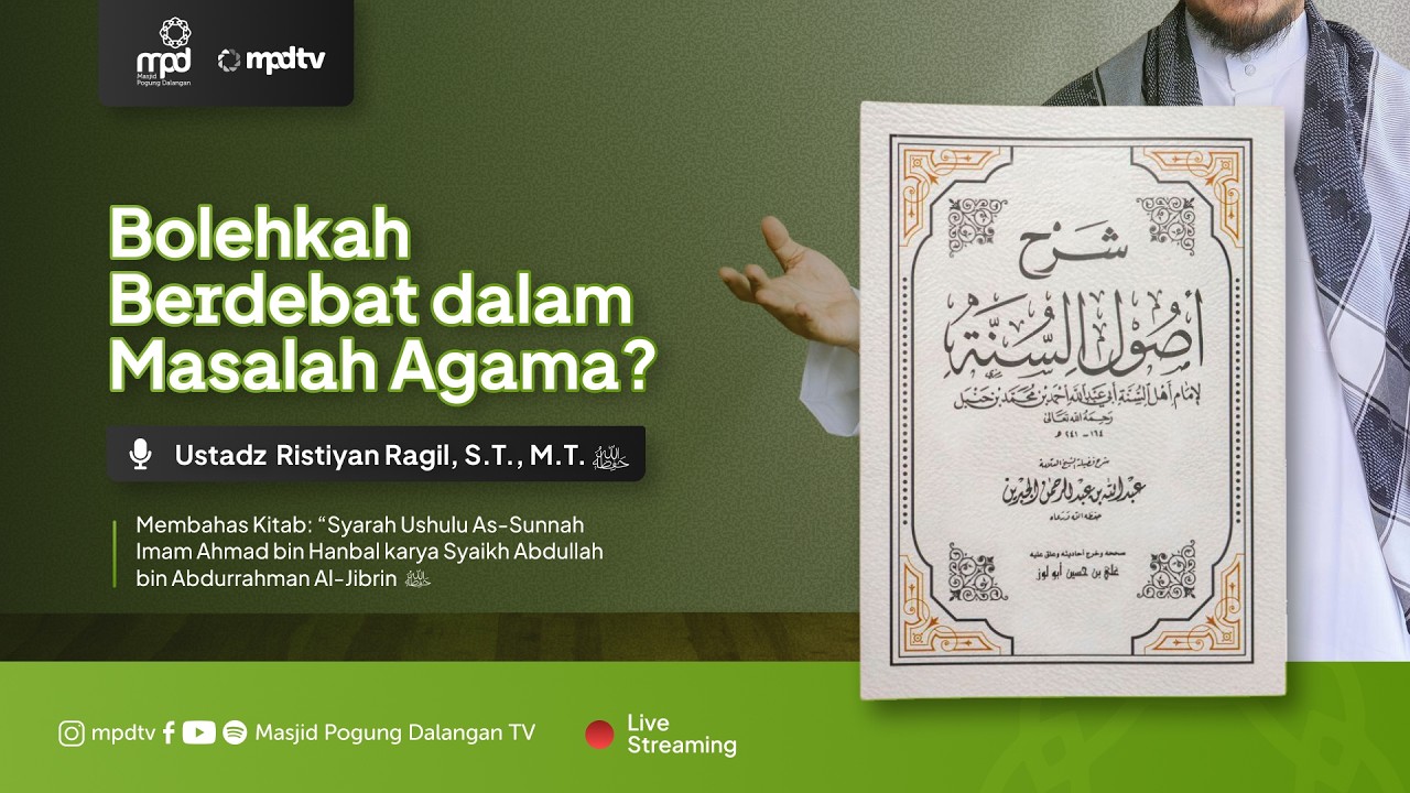 24. BOLEHKAH BERDEBAT DALAM MASALAH AGAMA? | Ustadz Ristiyan Ragil Putradianto | Aqidah Lanjutan
