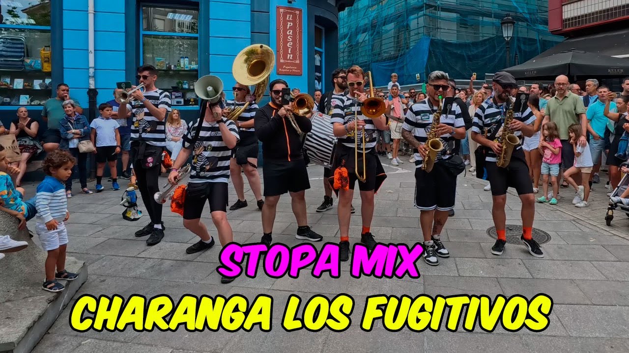 Charanga Los Fugitivos - Stopa mix - #Candas2025