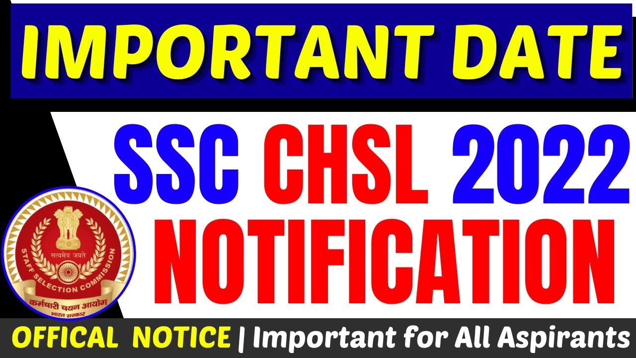 SSC CHSL 2022-23 Official Notification Date | SSC CHSL 2022-23 Official Notice | SSC CHSL 2022