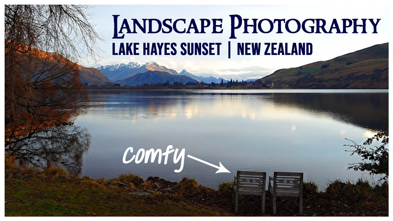 Landscape Photography | Lake Hayes Sunset | New Zealand