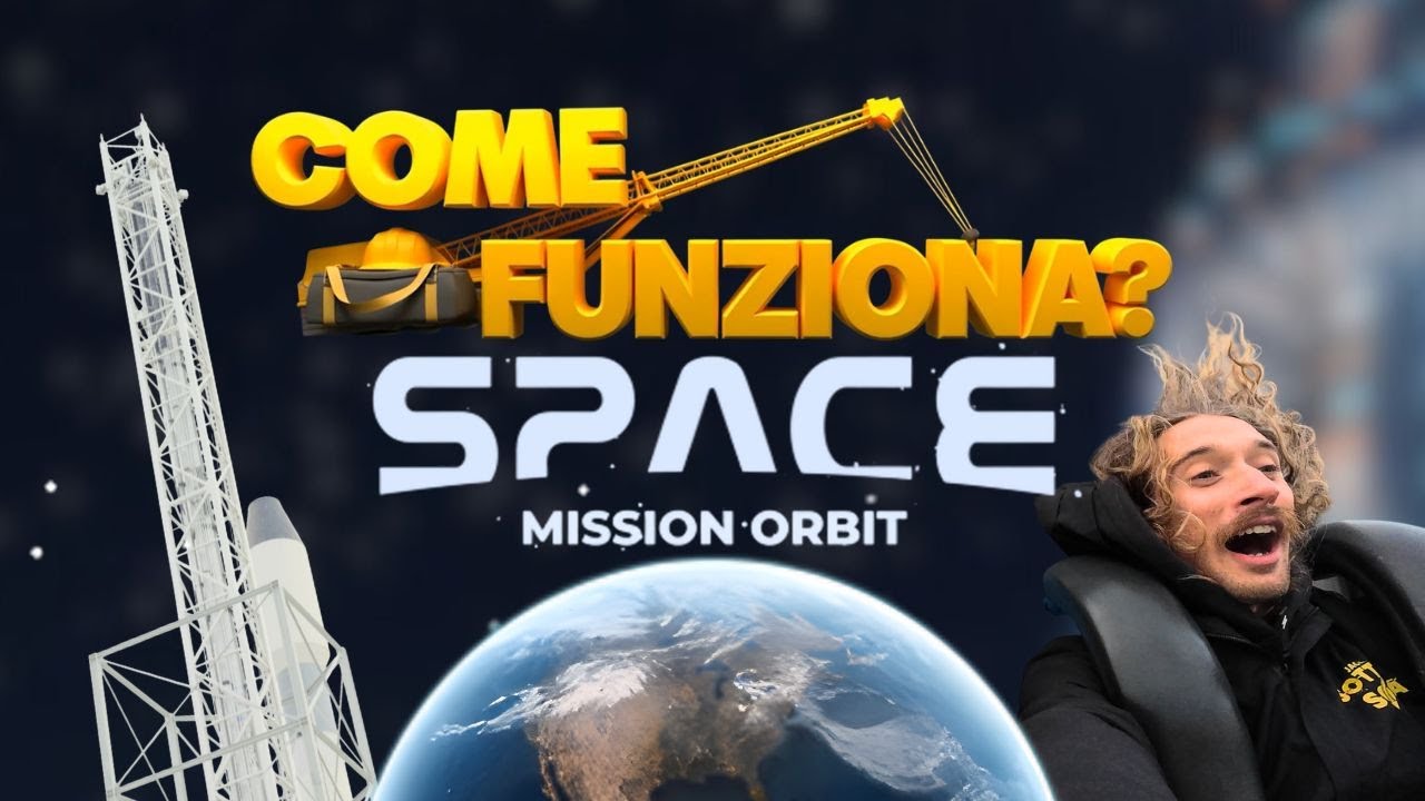 COME FUNZIONA? | Ep. 3 | SPACE MISSION ORBIT