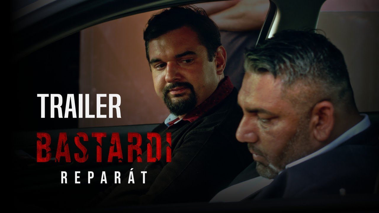 Bastardi: Repar&aacute;t (2023) ofici&aacute;ln&iacute; trailer