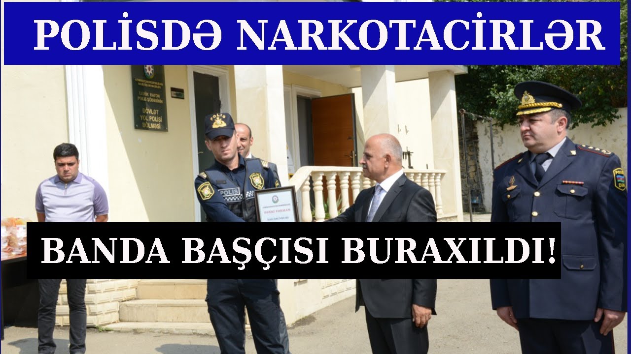 Rəis müavini işinə qaytarıldı, sıravi polis dilerlər həbs edildi! Lerikdə narkoqalmaqal!
