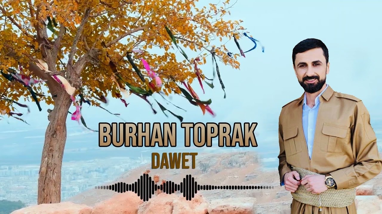 BURHAN TOPRAK - DAWETA AMEDÊ [ZINDÎ]@BurhanToprakOfficial