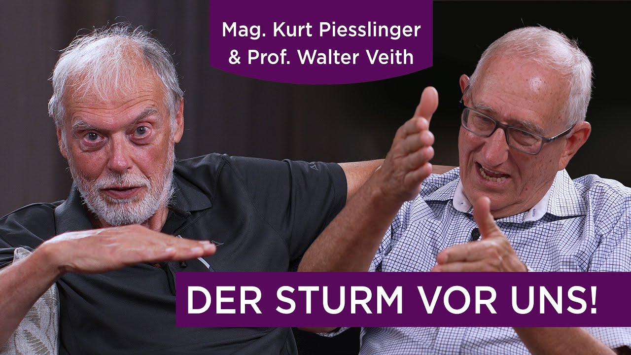 Der Sturm vor uns - Mag. Kurt Piesslinger & Prof. Walter Veith