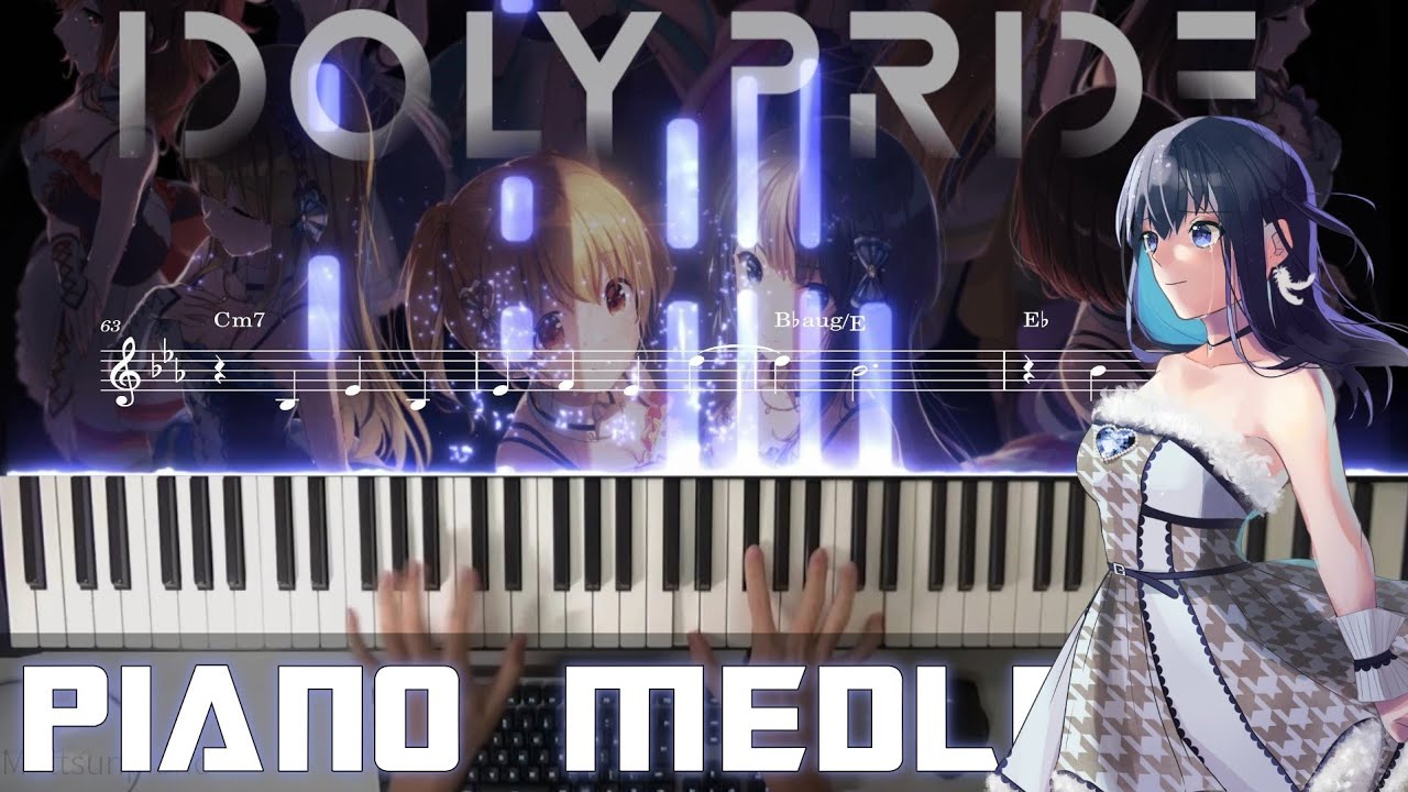 [Piano]  IDOLY PRIDE(アイドリープライド) 15songs Piano Medley // アイプラ 15曲ピアノメドレー　【作業用BGM】