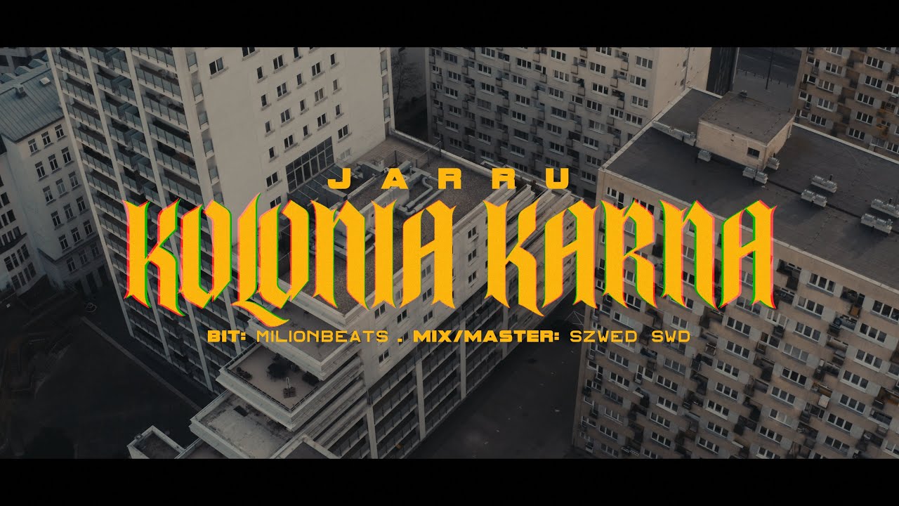 Jarru feat. Dj Gondek - Kolonia Karna (prod. Milionbeats)