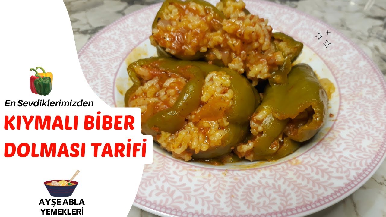En Sevdiklerimizden KIYMALI BİBER DOLMASI Tarifi丨Ayşe Abla Yemekleri
