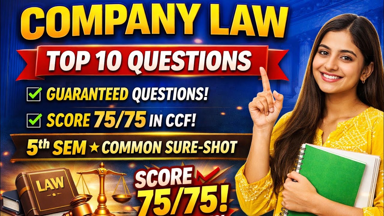 TOP 10 COMPANY LAW  || Common Guaranteed - Don't Miss This || 5th Sem (CCF) #gdt_roshansir