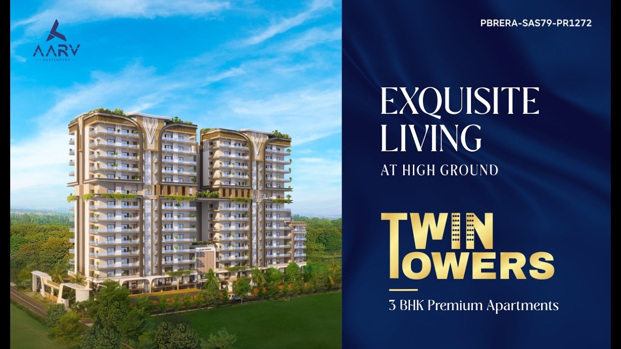 Twin Towers by AARV Developers – Exquisite Living Redefined in Zirakpur