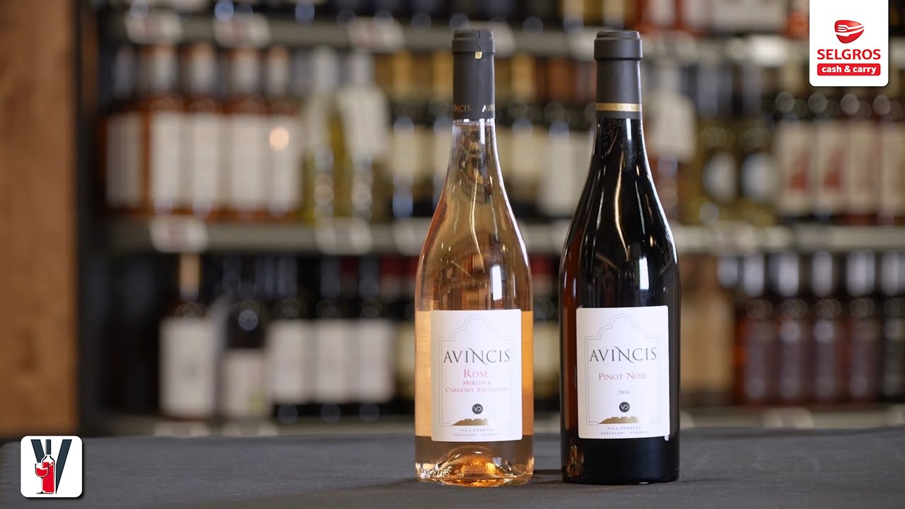 Vin la Selgros – Avincis Pinot Noir si Rosé