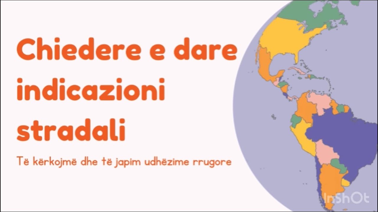ITALIANO - ALBANESE, Corso di lingua - LE INDICAZIONI STRADALI- UDHEZIMET RRUGORE A2