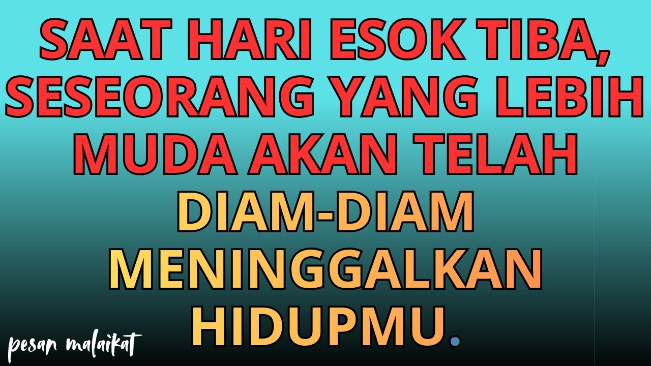 💌Saat hari esok tiba, seseorang yang lebih muda akan telah diam-diam meninggalkan hidupmu.