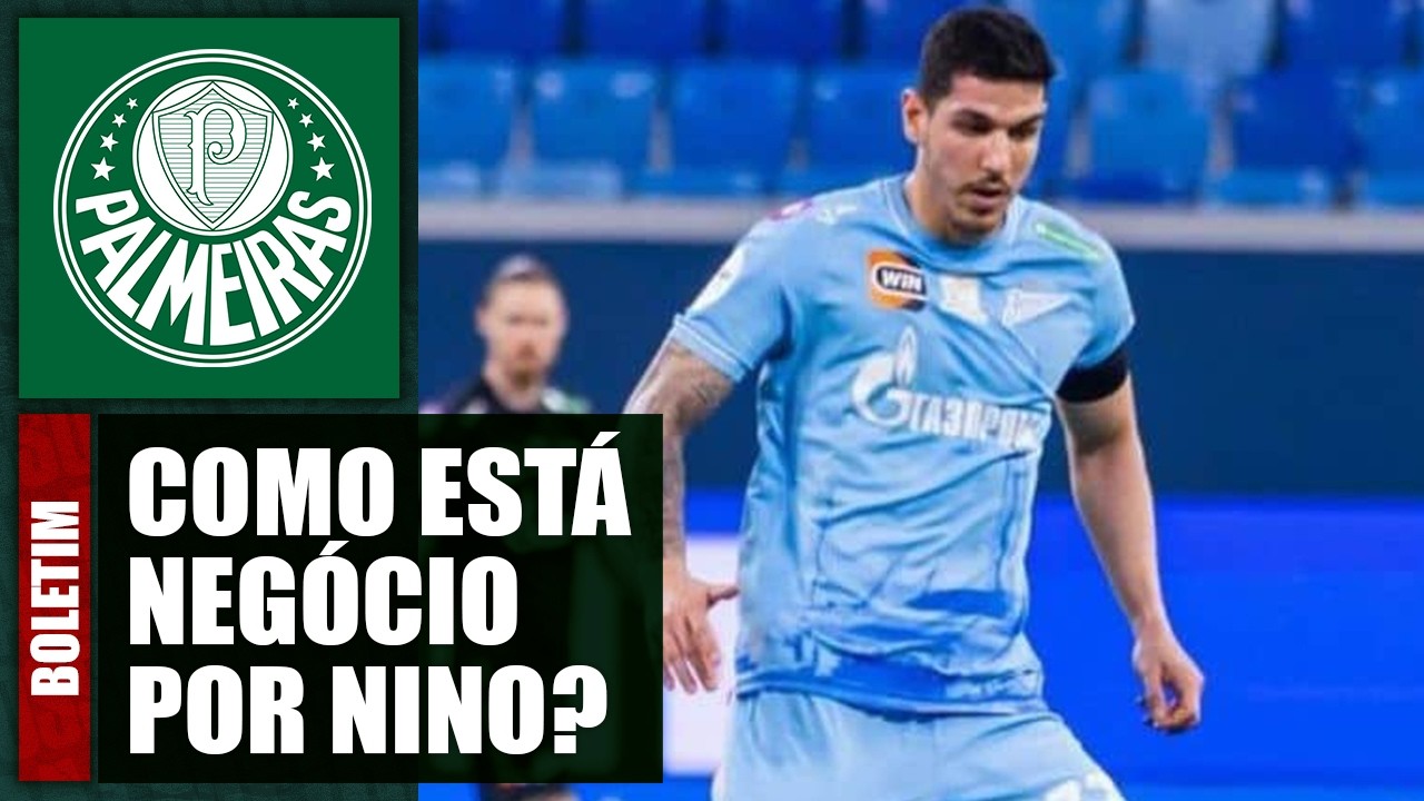 PALMEIRAS SEGUE EM NEGOCIAÇÃO POR NINO? PRA QUANDO?