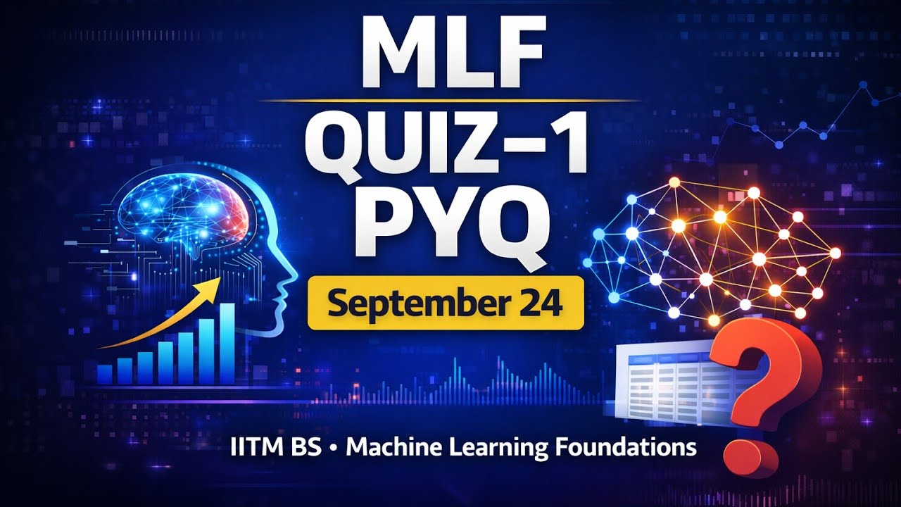MLF Quiz-1 PYQ l 24 сентября L объяснил l #mlf #iitmadras#mlf #iitmadras