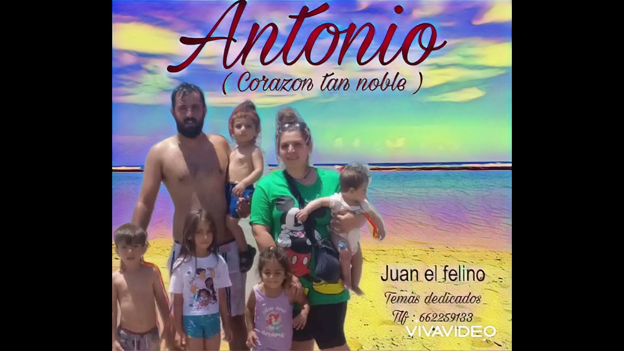 JUAN EL FELINO  ( antonio corazon tan noble )