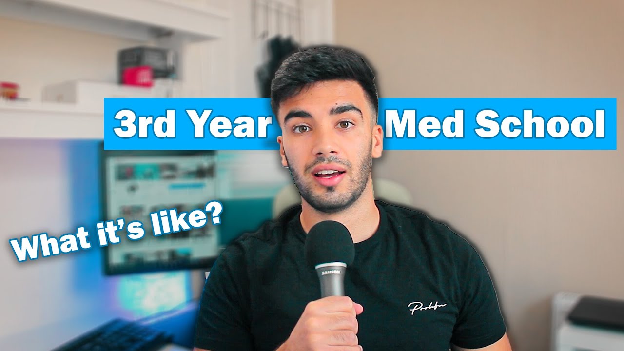 3rd Year Medical School UK (What it's Like?)