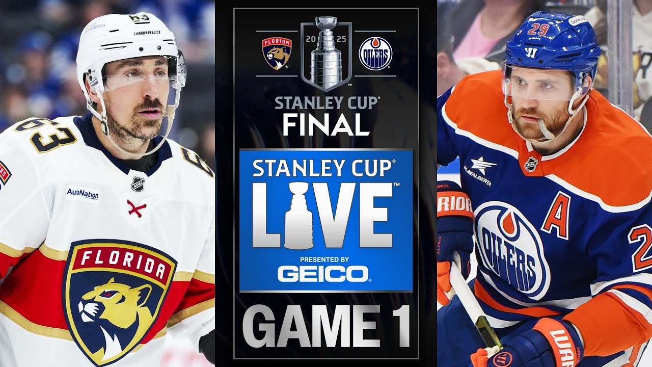 2025 Stanley Cup Final Live Game 1: Florida Panthers vs Edmonton Oilers