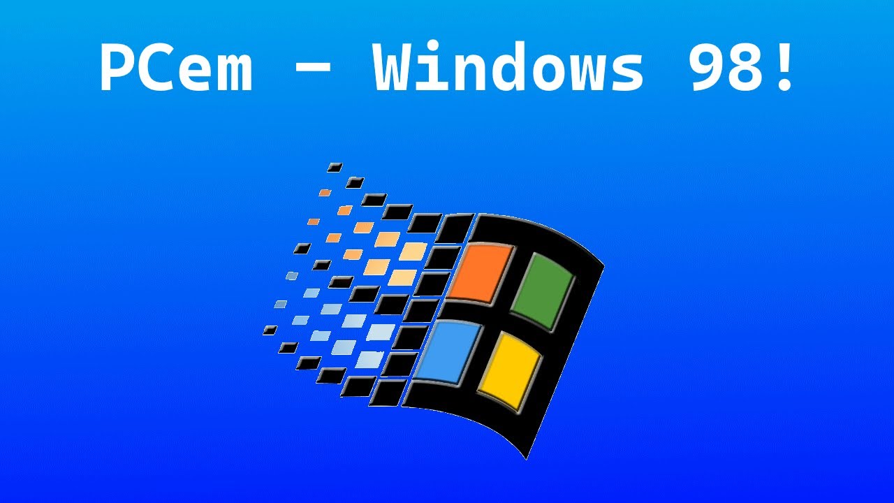 How to use PCem to run Windows 98!