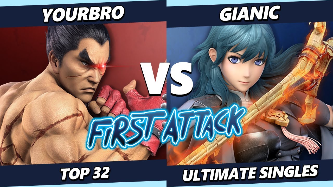 First Attack 2025 - Yourbro (Kazuya) Vs. Gianic (Byleth) Smash Ultimate - SSBU