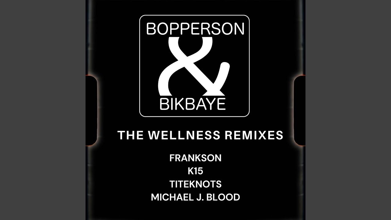 Wellness Is a Practice (Frankson Remix)