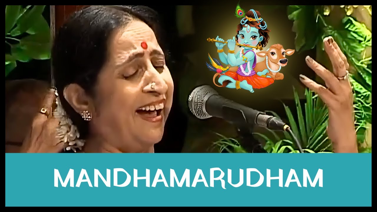 Mandhamarudham by Padmashri Awardee Sangita Kalanidhi Smt. Aruna Sairam