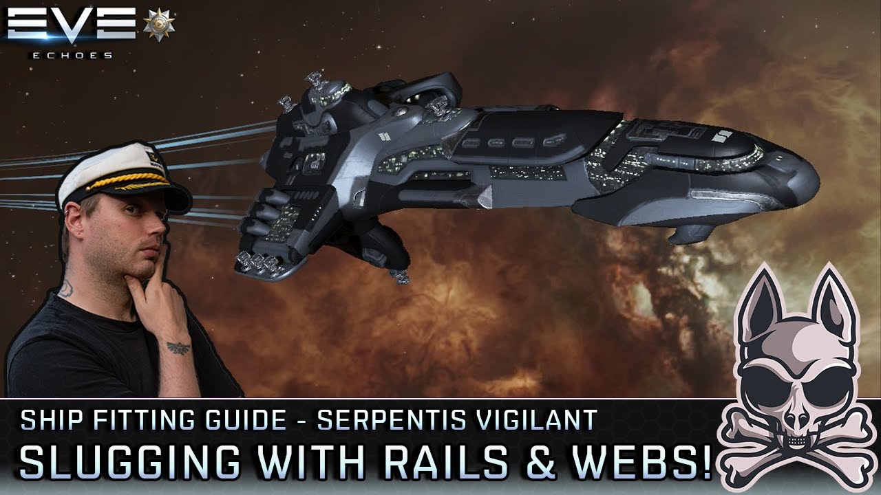 The VIGILANT Guide: Slugging With Railguns & Webs! Faction Cruiser Fitting Guide || EVE Echoes