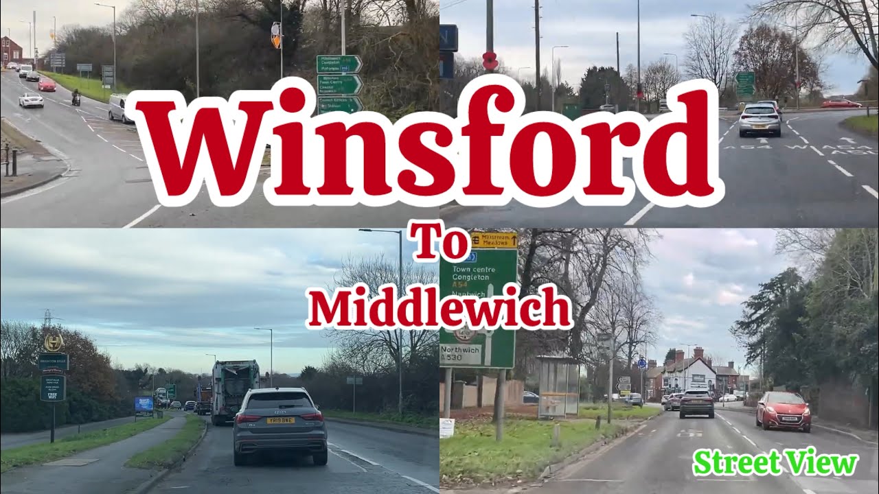 Winsford To Middlewich | Street View | 2025
