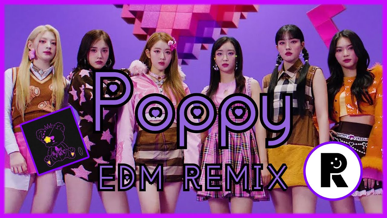 STAYC (스테이씨) - Poppy (EDM Remix)