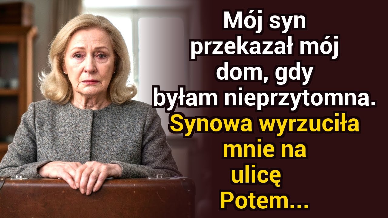 Mój syn przepisał mój dom, gdy byłam nieprzytomna — moja synowa kazała mi odejść, potem…
