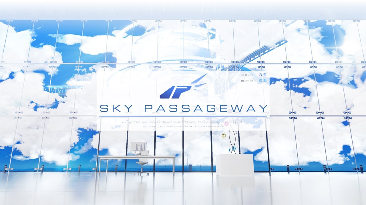 【BOF21】SKY PASSAGEWAY