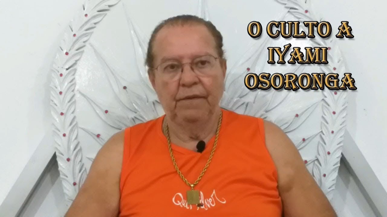O Culto de Iyami Osoronga