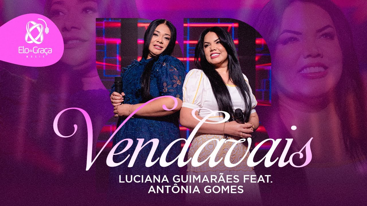 Luciana Guimar&atilde;es Feat  Antonia Gomes - Vendavais I Clipe Oficial