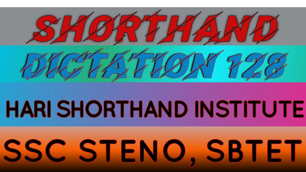 EXERCISE NO.128| PITMAN SHORTHAND DICTATION| SSC STENO|SPECIAL CONTRATIONS| SHORTHAND HUB|