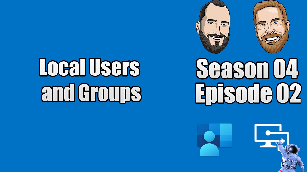 S04E02 - Local Users and Groups - (I.T)
