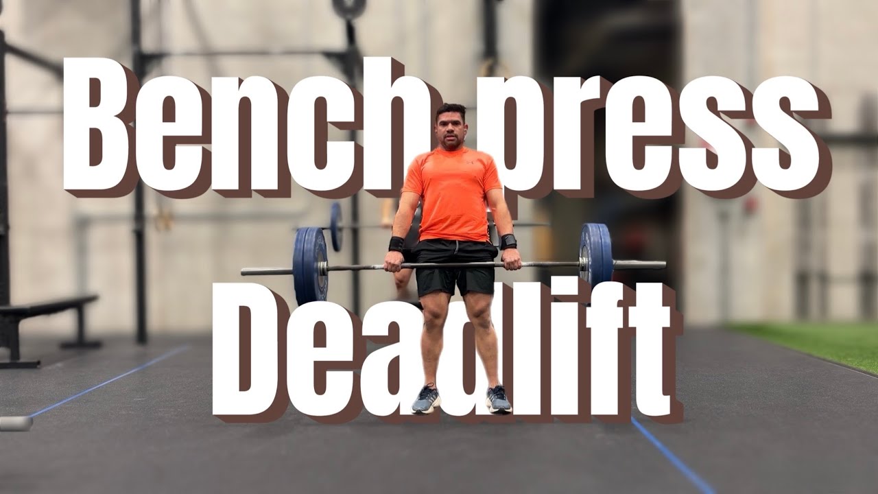 CROSSFIT: ABRAHAN BENCH PRESS | DEADLIFT 1-9