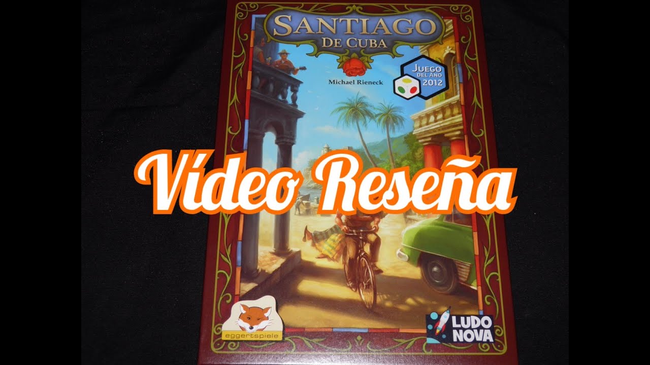 Review Santiago de Cuba (Vídeo Reseña)