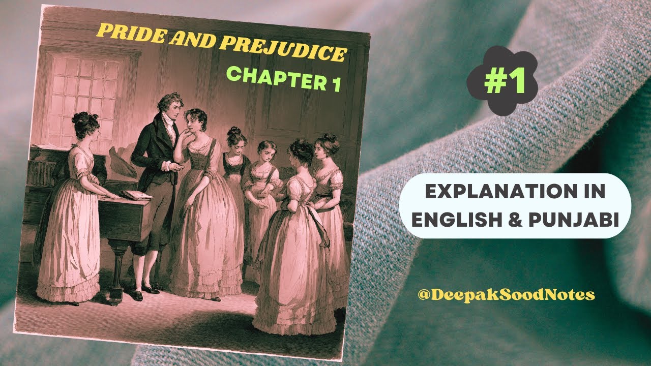 Pride and Prejudice Jane Austen Class 12 chapter 1 novel explanation quiz questions answers plus 2