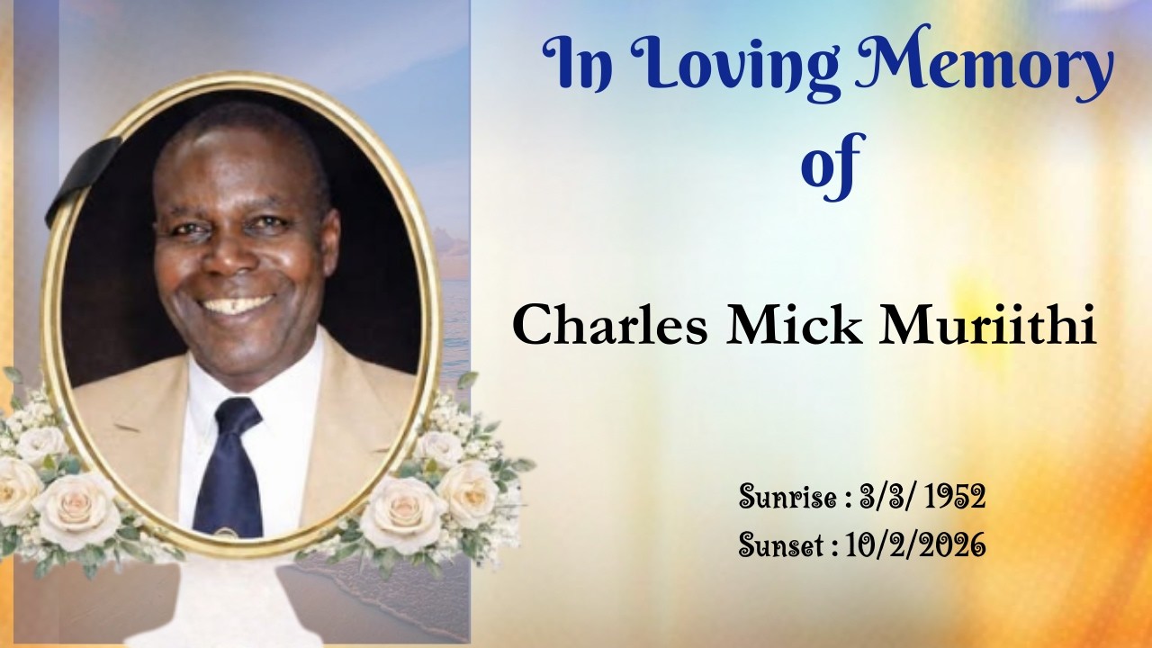 Celebrating the Life of Charles Mick Muriithi ||Funeral Service
