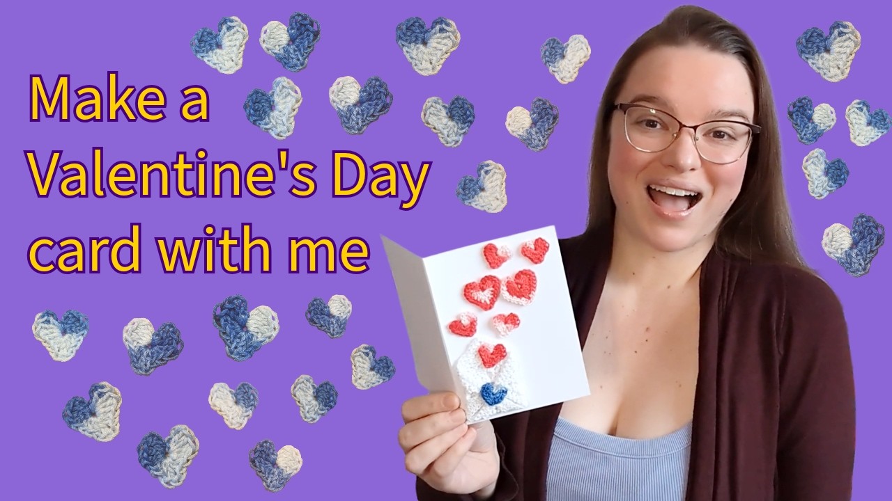 Crocheting a Valentine's Day card and reading love poems