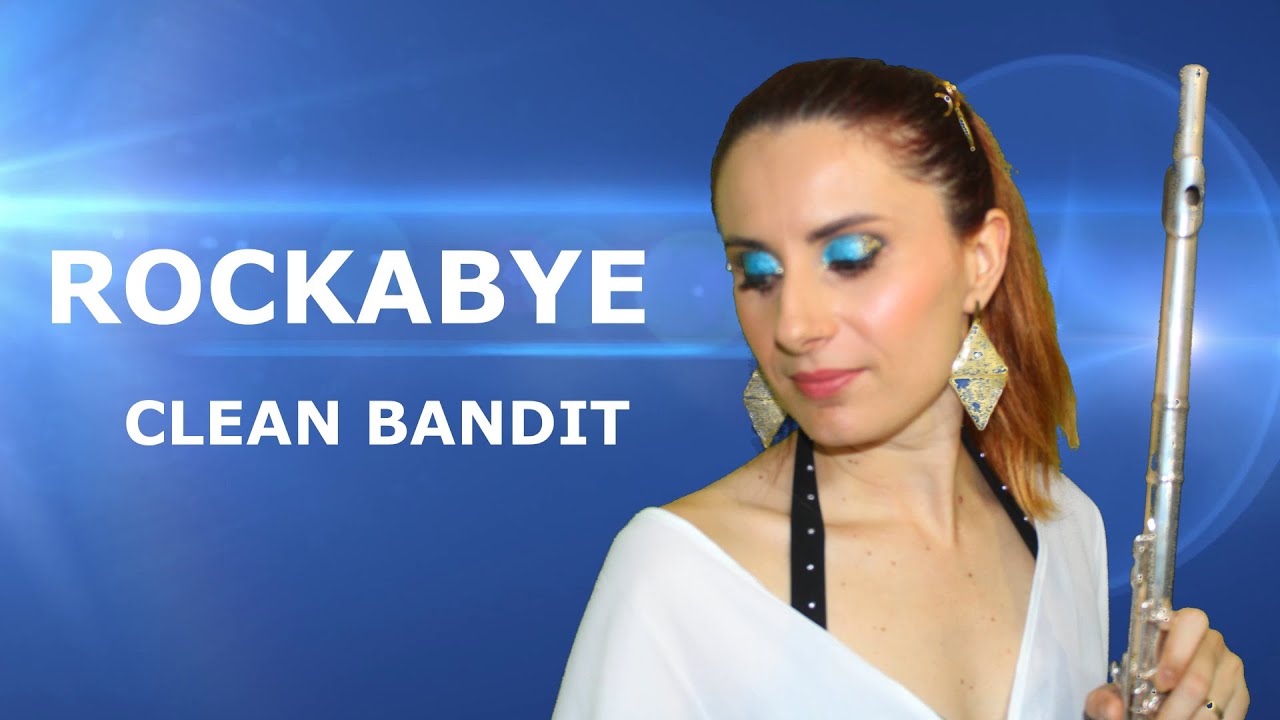 Rockabye - Clean Bandit - Flute by Marina Ulian