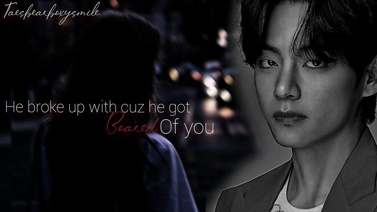 ||𝐭𝐚𝐞𝐡𝐲𝐮𝐧𝐠 𝐨𝐧𝐞𝐬𝐡𝐨𝐭||ʜᴇ ʙʀᴏᴋᴇ ᴜᴘ ᴡɪᴛʜ ʏᴏᴜ ᴄᴜᴢ ʜᴇ ɢᴏᴛ ʙᴏᴀʀᴇᴅ ᴏғ ʏᴏᴜ #ᴛᴀᴇsʙᴇᴀʀʙᴏxʏsᴍɪʟᴇ