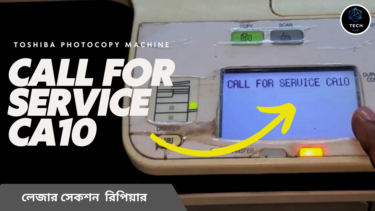 Call For Service CA10 CA20 toshiba e-studio photocopy problem solution